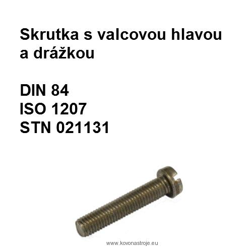 skrutka 3x14, DIN 84, ISO 1207, STN 021131.20, tvrdosť 5.6, povrch bez úpravy